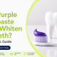 Purple Toothpaste